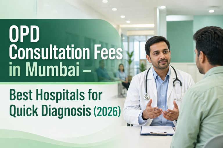 OPD Consultation Fees in Mumbai